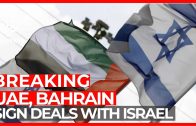 UAE and Bahrain sign historic deals in US with Israel